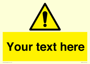 Custom warning safety sign